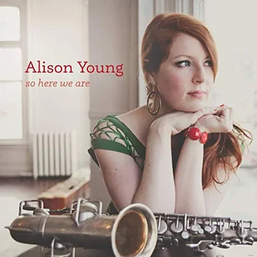 So Here We Are by Alison Young - album cover