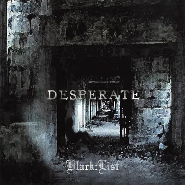 DESPERATE by Black:List - album cover