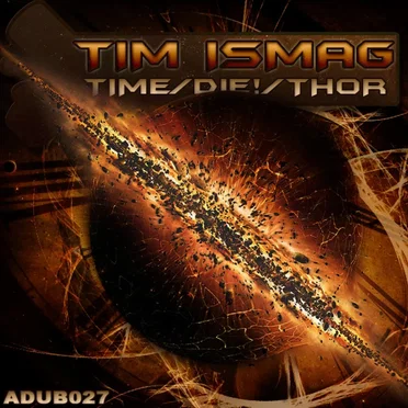 Time/Die!/Thor by Tim Ismag - album cover