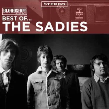 Best of The Sadies
