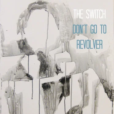 Don't Go to Revolver