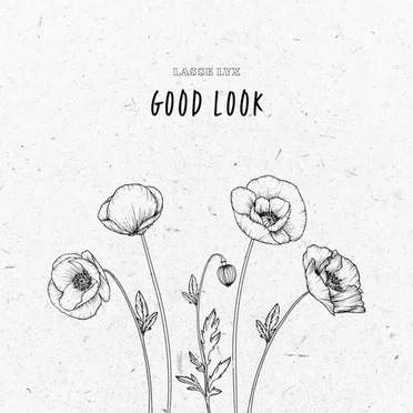 Good Look by Lasse Lyx - album cover