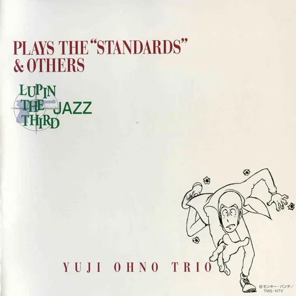 Lupin the Third Jazz Plays the "Standards" & Others
