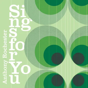 Sings for You by Anthony Rochester - album cover