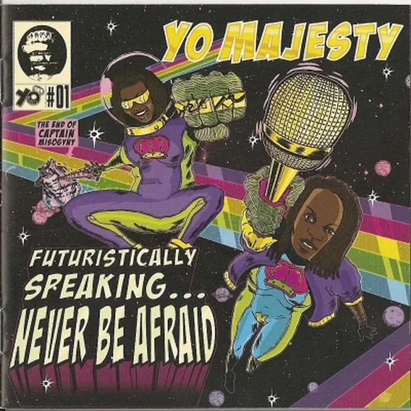 Futuristically Speaking…Never Be Afraid