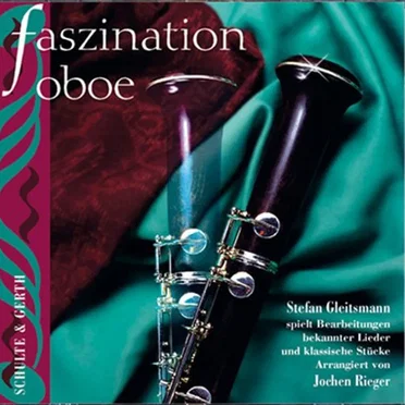 Faszination Oboe by Stefan Gleitsmann - album cover