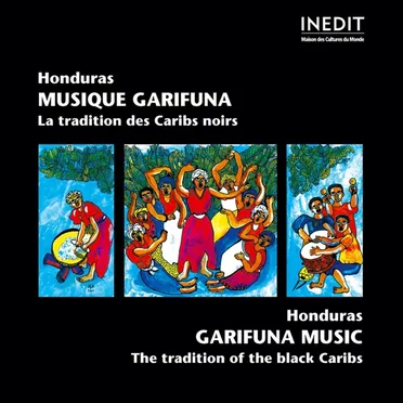 Honduras. Musique Garifuna : La Tradition des Caribs noirs by Various Artists - album cover