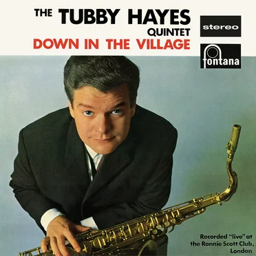 Down in the Village by The Tubby Hayes Quintet - album cover