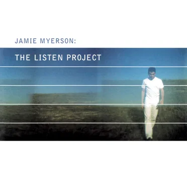 The Listen Project by Jamie Myerson - album cover