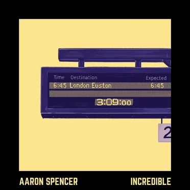 Incredible by Aaron Spencer - album cover