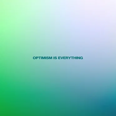 Optimism Is Everything by Trevor Kowalski - album cover