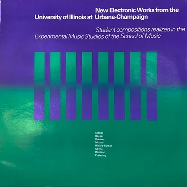 New Electronic Works From the University of Illinois at Urbana-Champaign by Various Artists - album cover