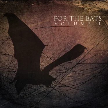 For the Bats, Volume I by Various Artists - album cover