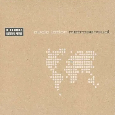 Metrosensual by Audio Lotion - album cover