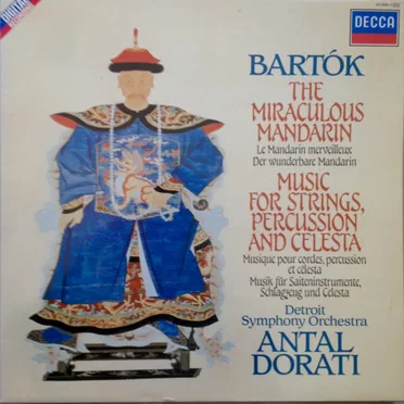 The Miraculous Mandarin / Music for Strings, Percussion and Celesta