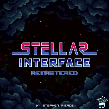 Stellar Interface: Remastered by Stephen Pierce - album cover