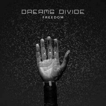 Freedom by Dreams Divide - album cover