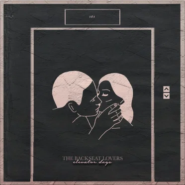 Elevator Days by The Backseat Lovers - album cover