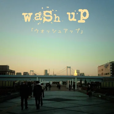 Wash Up by Sorry I Forgot Your Birthday - album cover