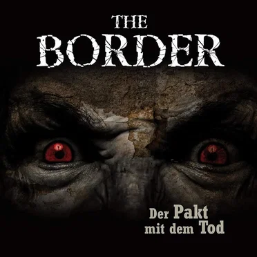 The Border: Der Pakt mit dem Tod by Oliver Döring - album cover
