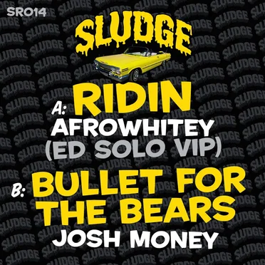 Ridin / Bullet for the Bears