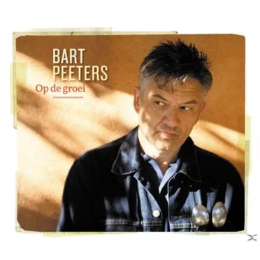 Op de groei by Bart Peeters - album cover