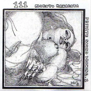 Private Sound Drawing, Volume 1: 111