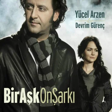 Bir Aşk On Şarkı by Yücel Arzen - album cover