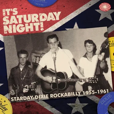 It’s Saturday Night! Starday‐Dixie Rockabilly 1955–1961 by Various Artists - album cover