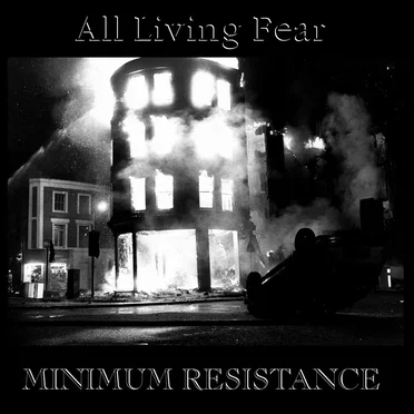 Minimum Resistance by All Living Fear - album cover