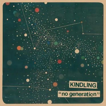 No Generation by Kindling - album cover