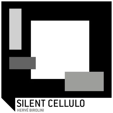 Silent Cellulo by Hervé Birolini - album cover