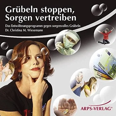 Grübeln stoppen, Sorgen vertreiben by Dr. Christina M. Wiesemann - album cover