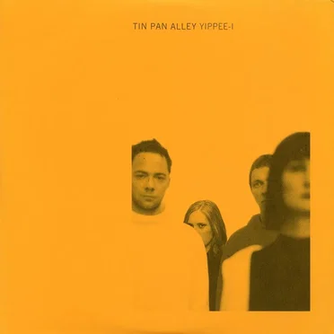 Yippee-I by Tin Pan Alley - album cover