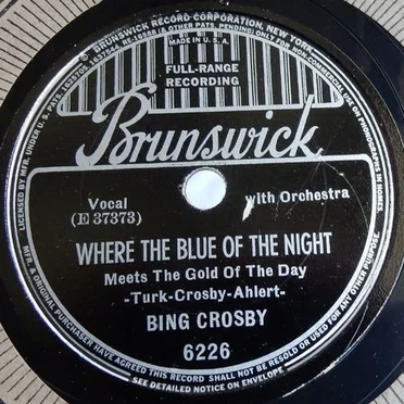 Where the Blue of the Night (Meets the Gold of the Day) / I’m Sorry Dear