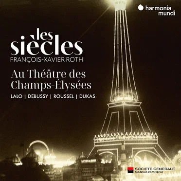 Les Siècles au Théâtre des Champs-Élysées