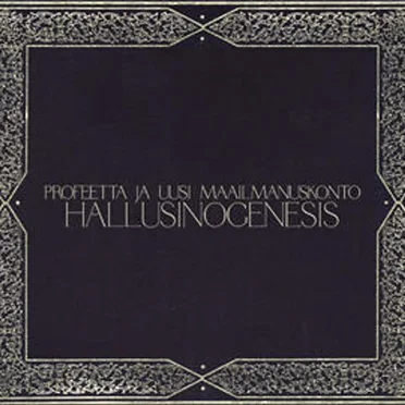 Hallusinogenesis by Profeetta ja Uusi Maailmanuskonto - album cover