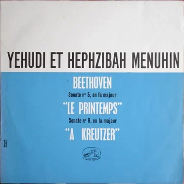 Sonates pour piano et violon, N° 5 "Le Printemps" / N° 9 "À Kreutzer"