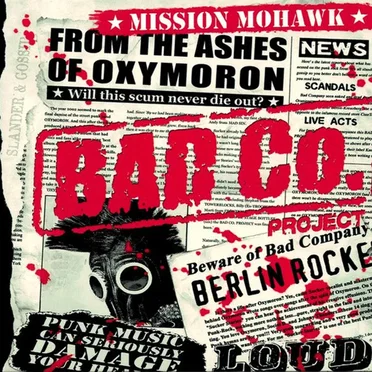 Mission Mohawk by Bad Co. Project - album cover