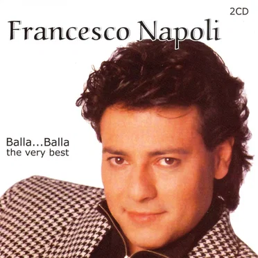 Balla Balla: The Very Best of Francesco Napoli