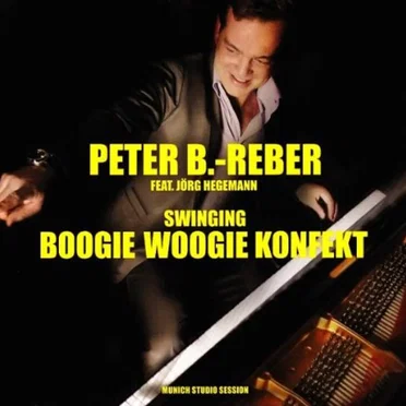 Swinging Boogie Woogie Konfekt by Peter B.-Reber - album cover