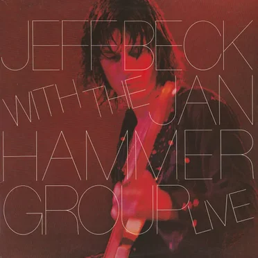 Jeff Beck With the Jan Hammer Group Live