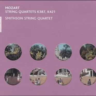 String Quartets K. 387 & K. 421