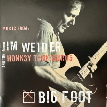 Big Foot by Jim Weider and the Honky Tonk Gurus - album cover