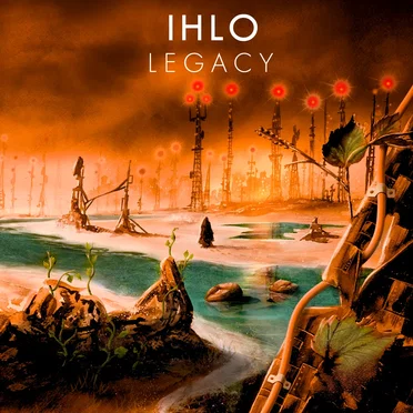 Legacy by Ihlo - album cover