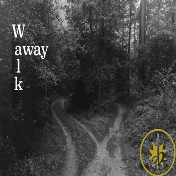 Walk Away