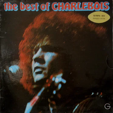 The Best of Robert Charlebois