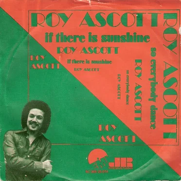 If There Is Sunshine / So Everybody Dance by Roy Ascott - album cover