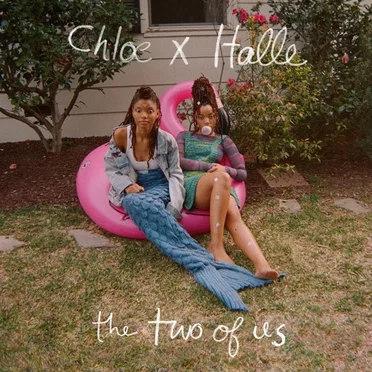 The Two of Us by Chloe × Halle - album cover