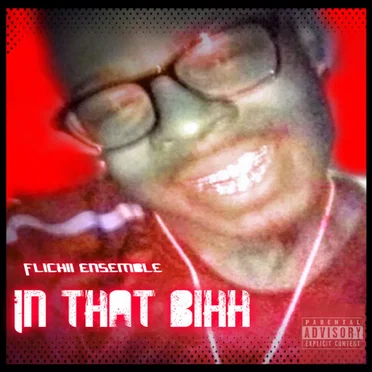 In That Bihh by Flichii Ensemble - album cover